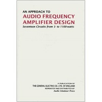 An Approach to Audio Frequency Amplifier Design by GEC Ltd. of England